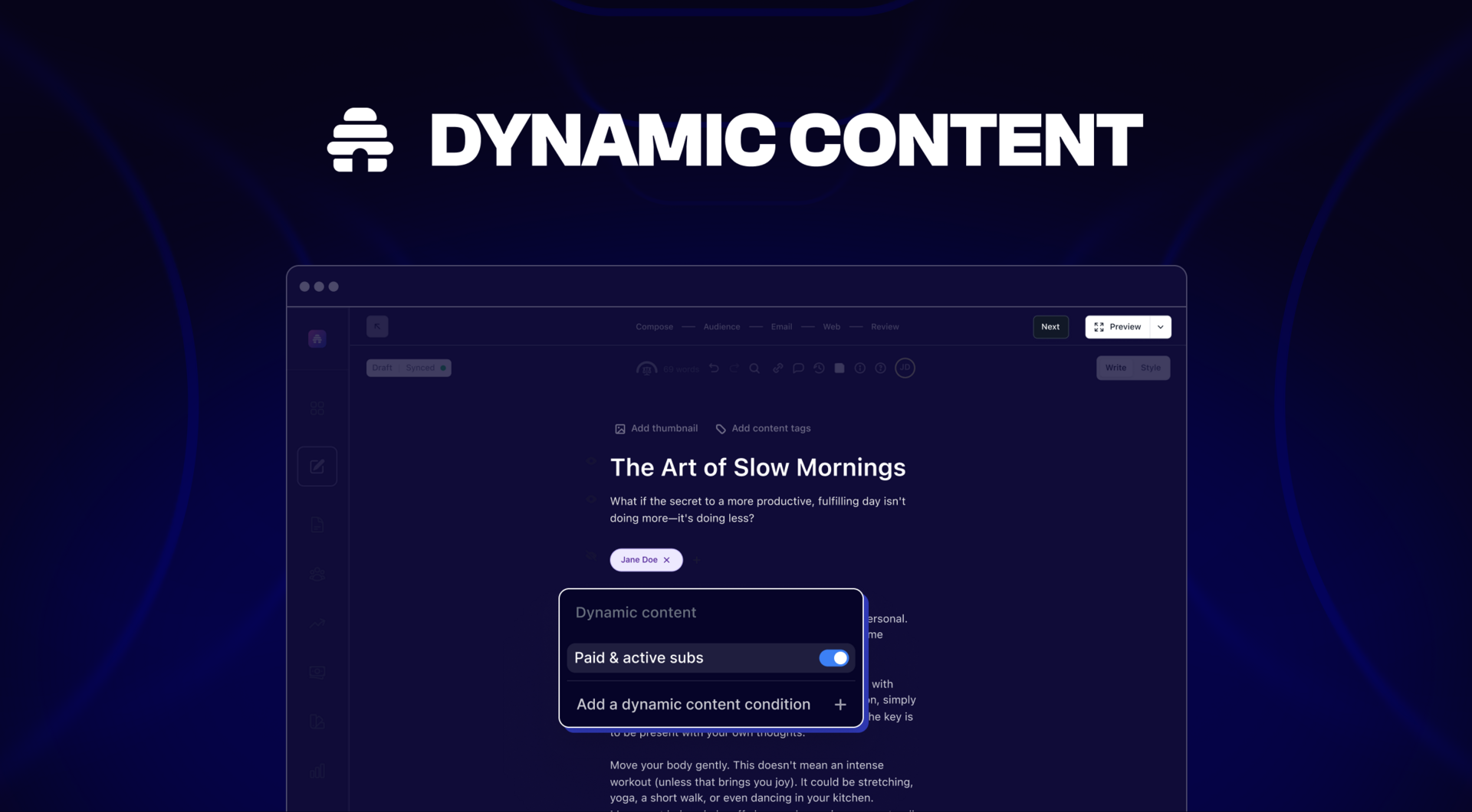 beehiiv post editor with the dynamic content panel open, toggling a block for paid and active subscribers